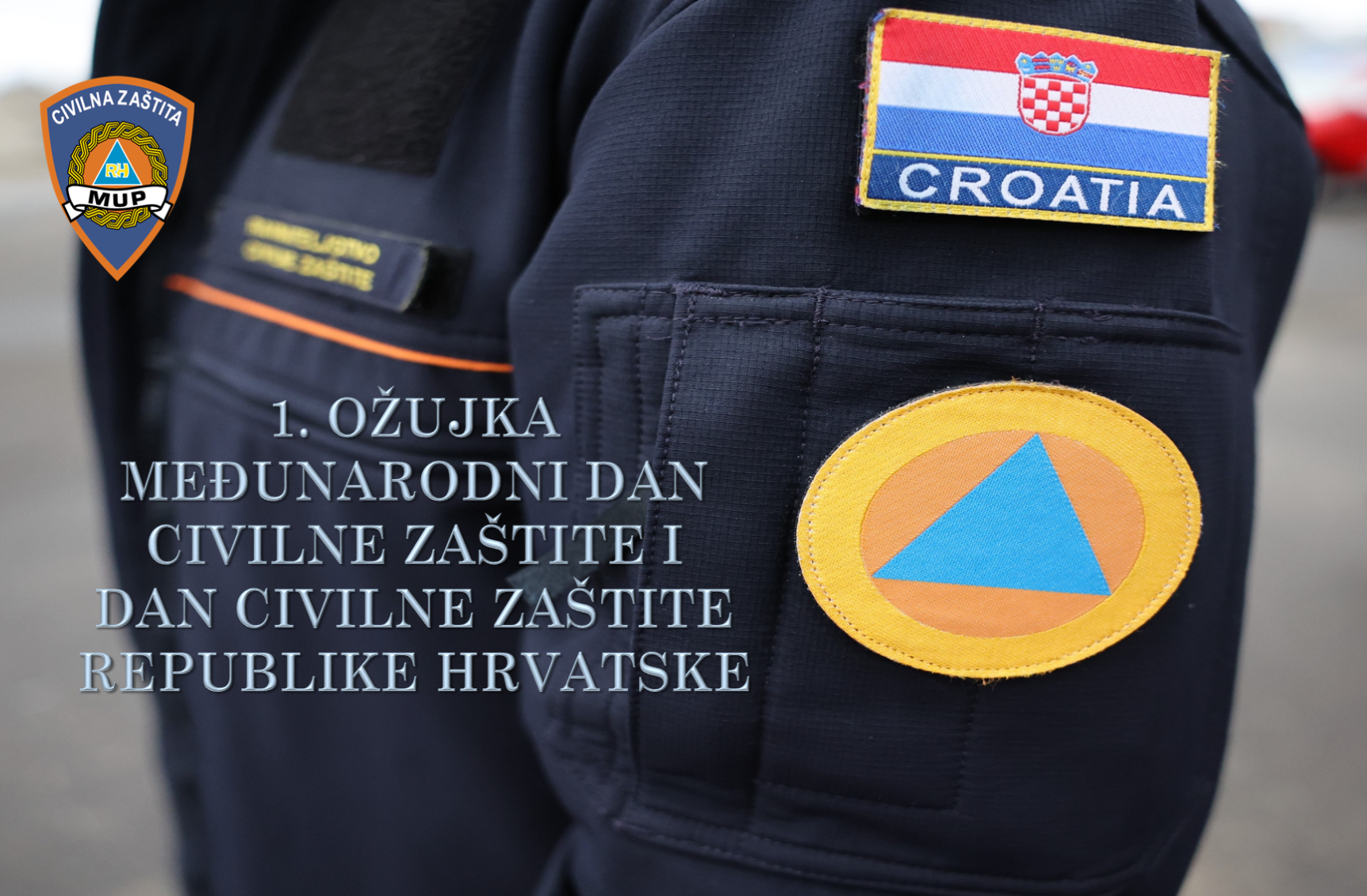 OBILJEŽAVANJE MEĐUNARODNOG DANA CIVILNE ZAŠTITE I DANA CIVILNE ZAŠTITE U RH