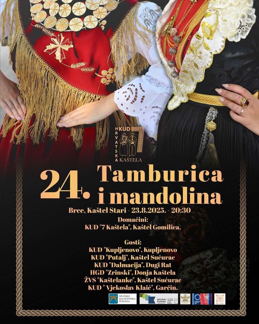 24. VEČER FOLKLORA: TAMBURICA I MANDOLINA – Godišnji koncert KUD-a 7 Kaštela i gostujućih izvođača- Brce, K. Stari