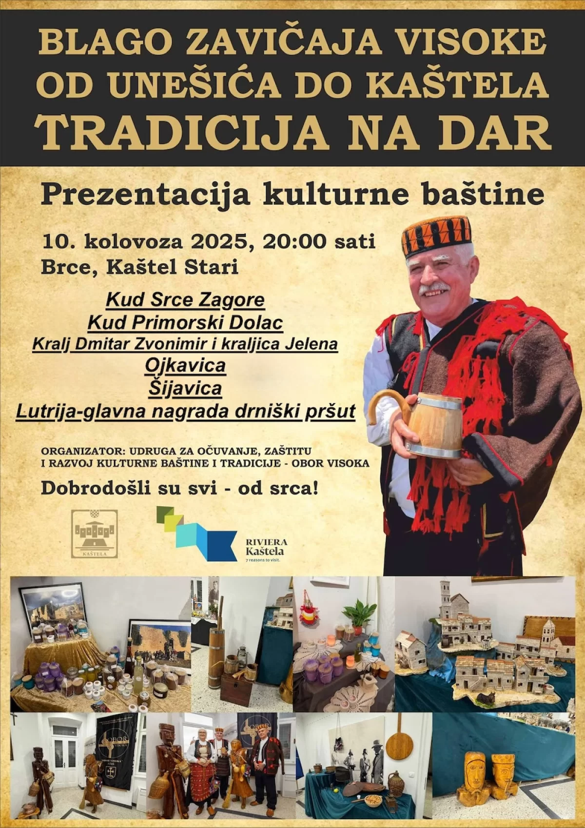 BLAGO ZAVIČAJA VISOKE OD UNEŠIĆA DO KAŠTELA:TRADICIJI NA DAR- prezentacija kulturne baštine- brce, K. Stari